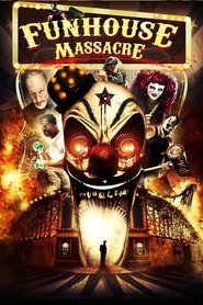 Imagen de The Funhouse Massacre