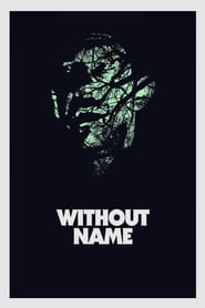 Film Without Name streaming VF complet