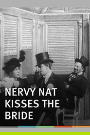 Film Nervy Nat Kisses the Bride streaming VF complet
