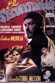 Film El secuestrador streaming VF complet