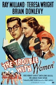 The Trouble with Women streaming sur filmcomplet