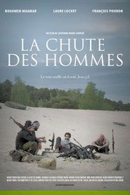 Film La Chute des Hommes streaming VF complet