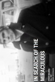 In Search of the Miraculous streaming sur filmcomplet