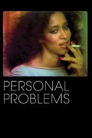 Film Personal Problems streaming VF complet