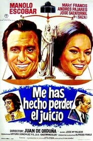 Me has hecho perder el juicio streaming sur filmcomplet