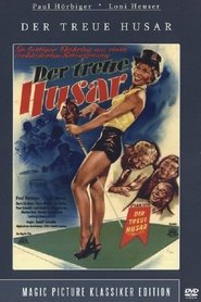 Der treue Husar streaming sur filmcomplet