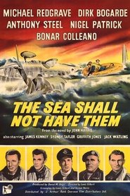 Film The Sea Shall Not Have Them streaming VF complet
