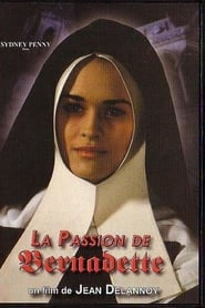 Film La passion de Bernadette streaming VF complet