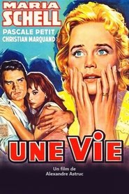 Film Une Vie streaming VF complet