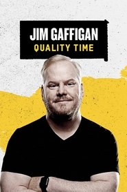 Jim Gaffigan: Quality Time