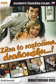 Film Zítra to roztočíme, drahoušku...! streaming VF complet