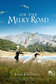 On The Milky Road 2017