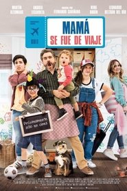Mamá se fue de viaje (2019)