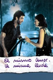 Imagen de El mismo amor, la misma lluvia