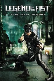 Legend of the Fist - Le retour de Chen Zhen streaming sur filmcomplet
