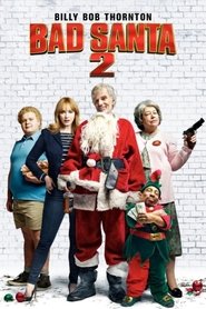 Bad Santa 2 2016