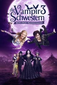 Die Vampirschwestern 3 -Reise nach Transsilvanien 2016