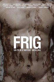 Film Frig streaming VF complet