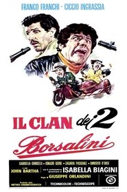 Film Il clan dei due Borsalini streaming VF complet