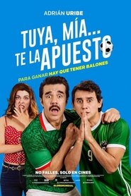 Tuya mia te la apuesto (2018)