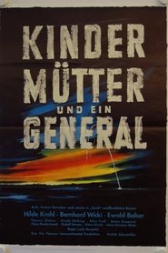 Film Kinder, Mütter und ein General streaming VF complet