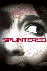 Film Splintered streaming VF complet