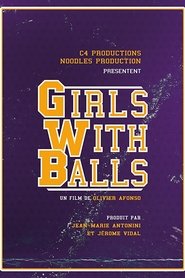 Film Girls with Balls streaming VF complet