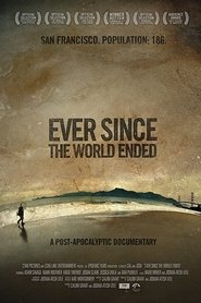 Film Ever Since the World Ended streaming VF complet