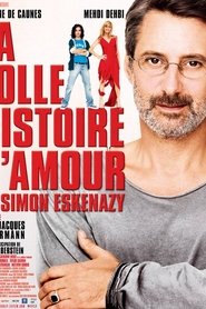 La Folle histoire d'amour de Simon Eskenazy streaming sur filmcomplet