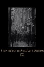 Film A Trip Through the Streets of Amsterdam streaming VF complet