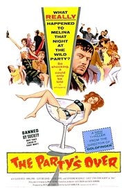 The Party's Over streaming sur filmcomplet