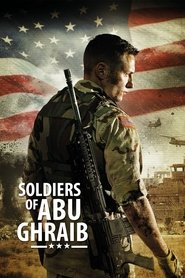 Film Boys of Abu Ghraib streaming VF complet