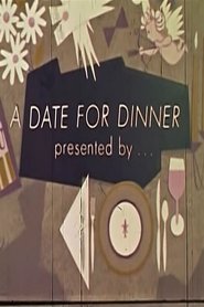 A Date For Dinner streaming sur filmcomplet