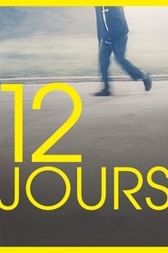 Film 12 jours streaming VF complet