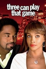 Three Can Play That Game streaming sur filmcomplet