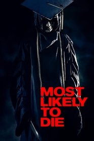 Most Likely to Die