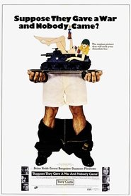 Film Suppose They Gave a War and Nobody Came? streaming VF complet