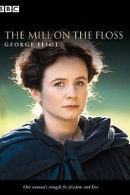 The Mill on the Floss streaming sur filmcomplet