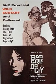 Film Bad Girls Do Cry streaming VF complet