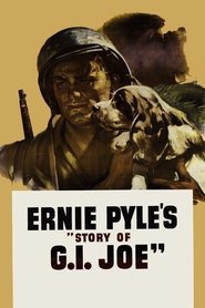 Ernie Pyle's Story of G.I. Joe 1945