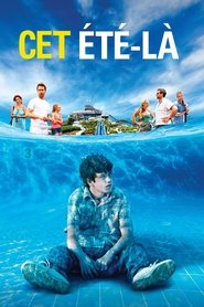 Film Cet été-là streaming VF complet