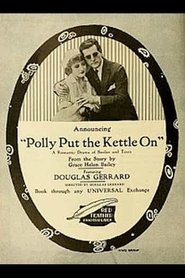 Polly Put the Kettle On streaming sur filmcomplet