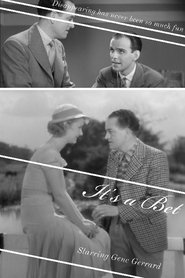 Film It's a Bet streaming VF complet