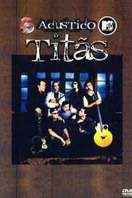 Film Acústico MTV - Titãs streaming VF complet