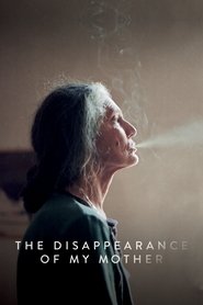 Film The Disappearance of My Mother streaming VF complet