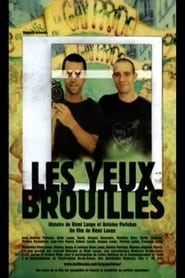 Les Yeux brouillés streaming sur filmcomplet