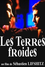 Les Terres froides streaming sur filmcomplet