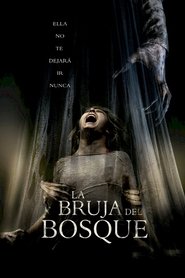 La bruja del bosque 2017