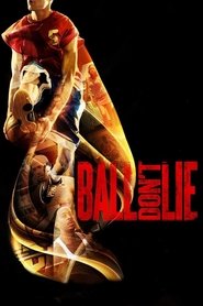 Film Ball Don't Lie streaming VF complet