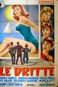 Film Le dritte streaming VF complet
